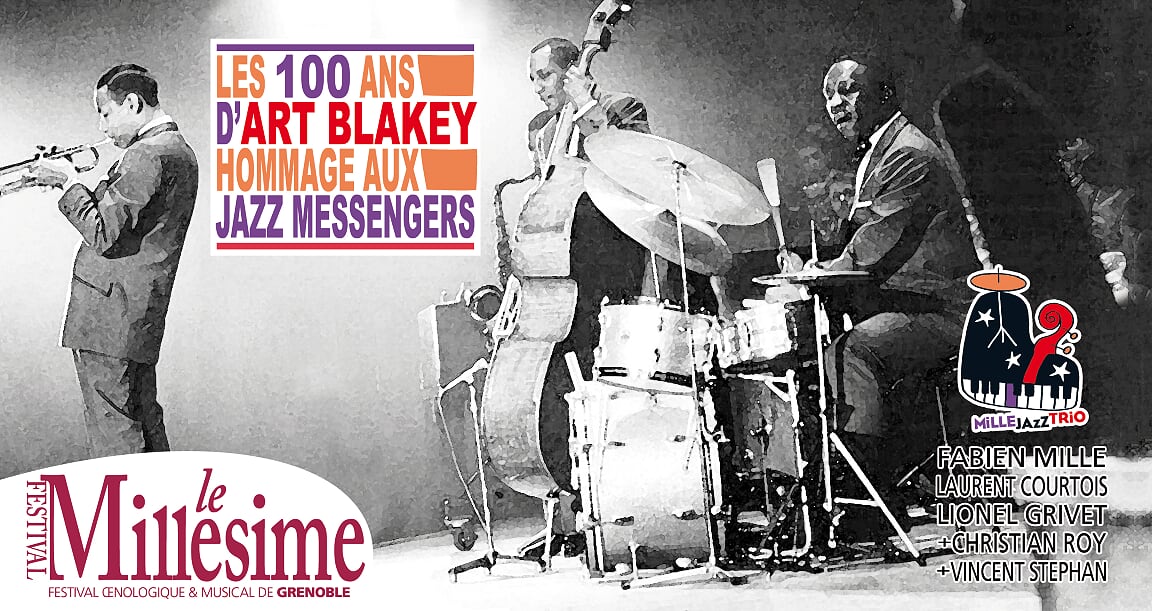FESTIVAL LE MILLESIME : LES 100 ANS D’ART BLAKEY !  Hommage aux Jazz Messengers
